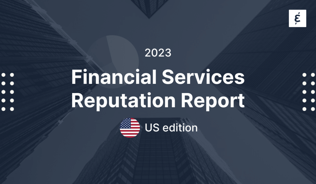 US Financial Services Reputation Report 2023
